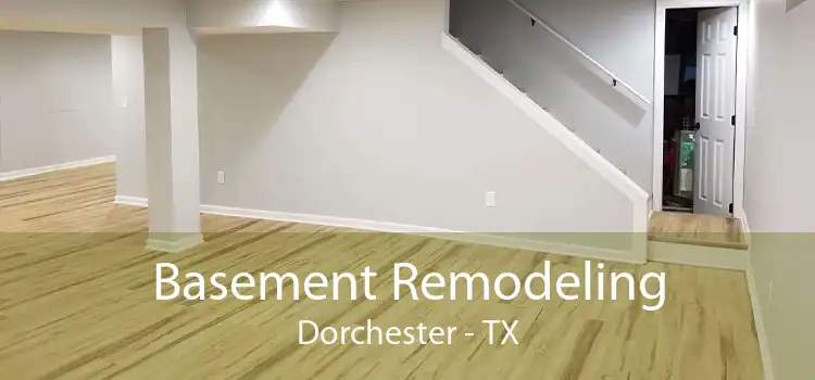 Basement Remodeling Dorchester - TX