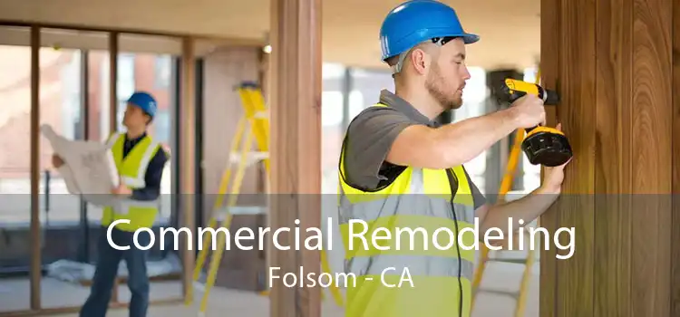 Commercial Remodeling Folsom - CA