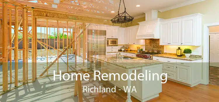 Home Remodeling Richland - WA