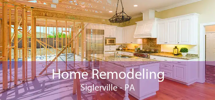 Home Remodeling Siglerville - PA