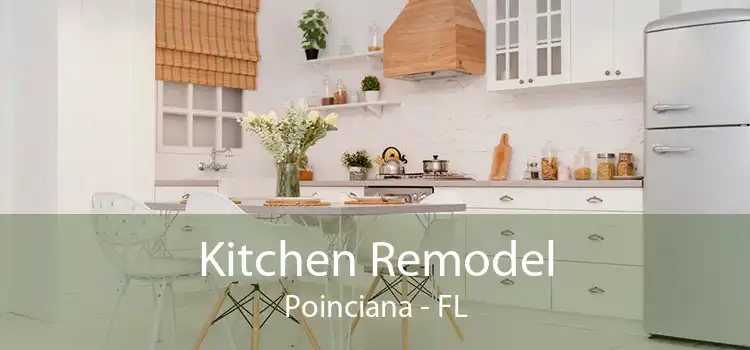 Kitchen Remodel Poinciana - FL
