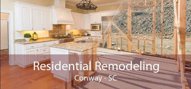 Residential Remodeling Conway - SC
