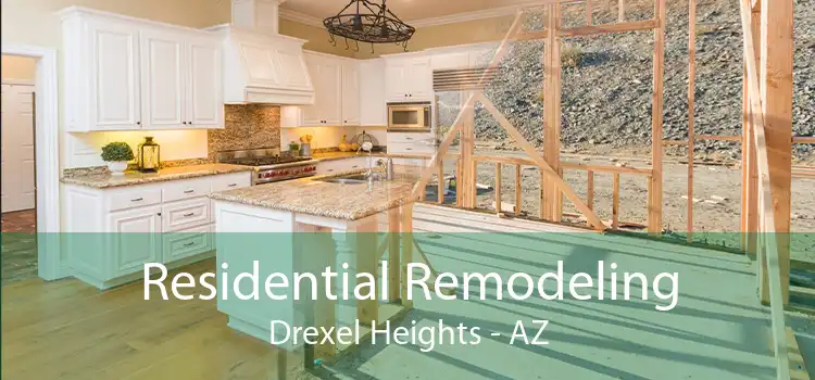 Residential Remodeling Drexel Heights - AZ