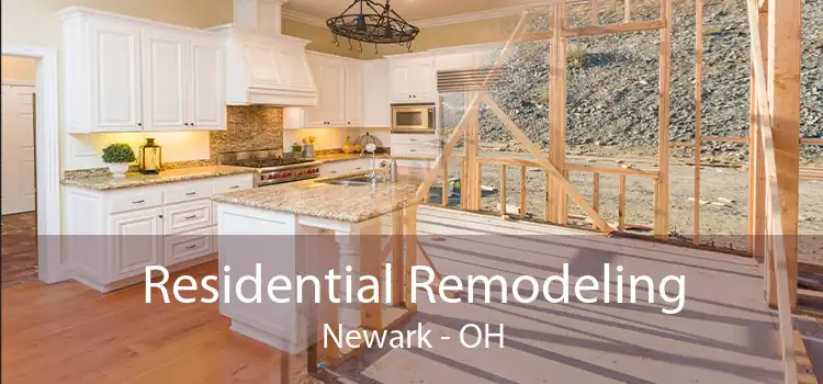 Residential Remodeling Newark - OH