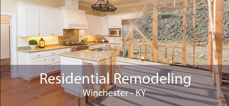 Residential Remodeling Winchester - KY